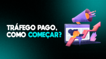 Tráfego Pago? Como começar?